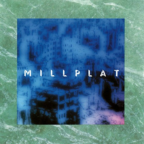 Millplat – Millplat (Japan Edition 2015 SHM-CD, Reissue, BELLE 152390, Belle Antique)