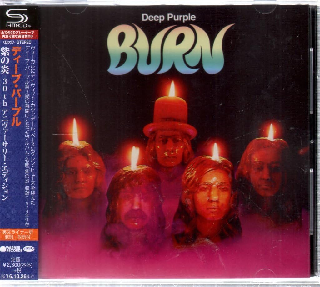Deep Purple – Burn (Japan Edition 2016 SHM-CD, Remastered, Reissue, WPCR-17192, Rhino Records / Warner Bros. Records)