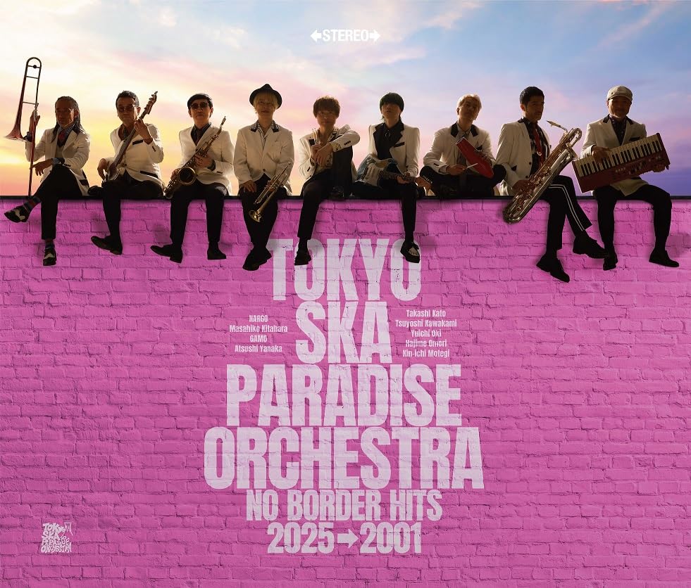 Tokyo Ska Paradise Orchestra – NO BORDER HITS 2025 2001 -BEST OF TOKYO SKA PARADISE ORCHESTRA- (2025 3CD, CTCR-96119, cutting edge/JUSTA RECORD)