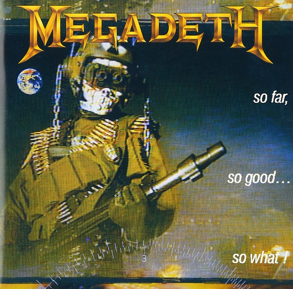 Megadeth – So Far, So Good...So What! (Japan Edition 2013 SHM-CD, Remastered, Reissue, TOCP-95118, Capitol Records)