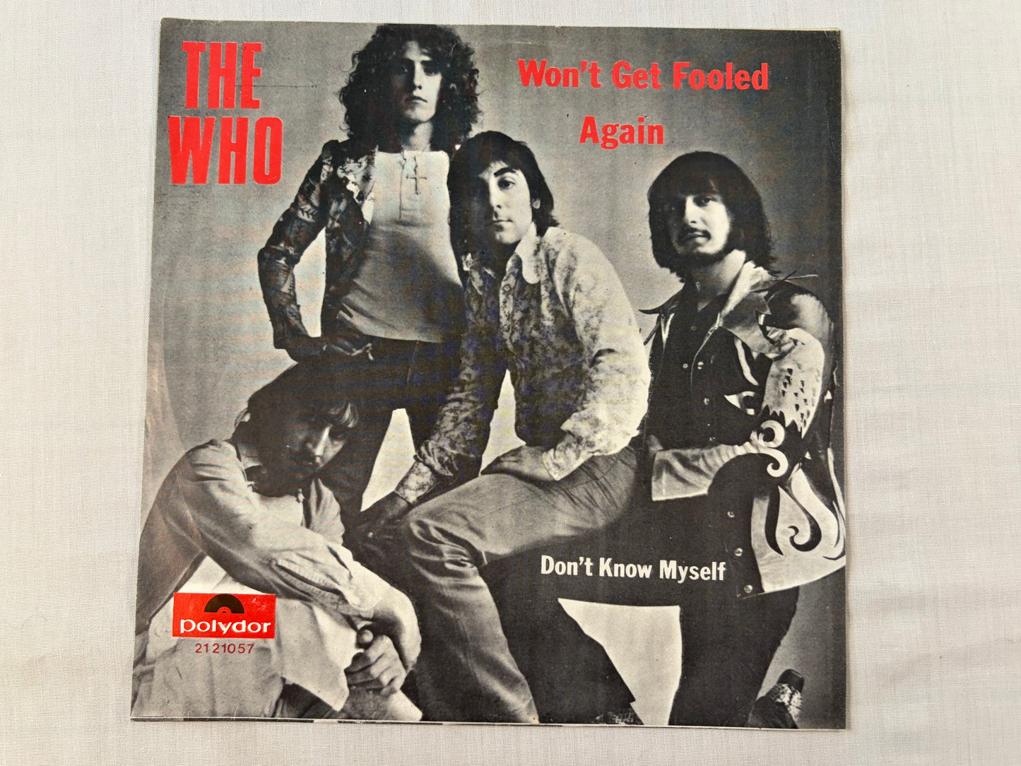 The Who Wont Get Fooled Again Dont Know Myself 7" Vinyl Belgium 1971 Polydor Original Picture Sleeve
