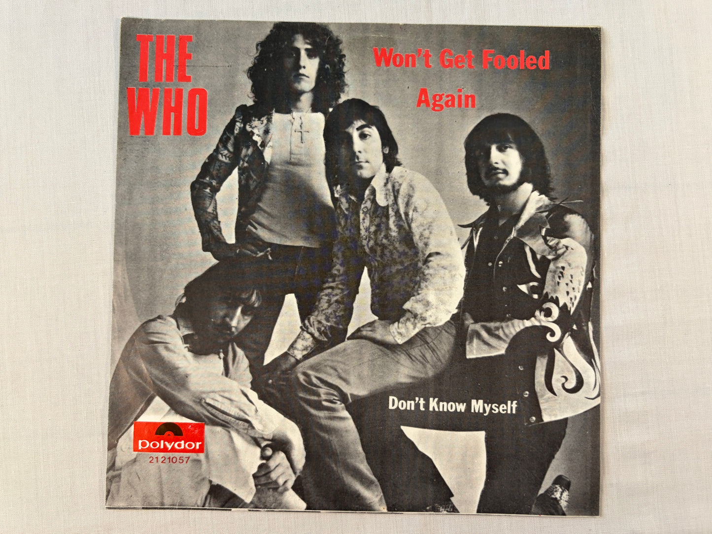The Who Wont Get Fooled Again Dont Know Myself 7" Vinyl Belgium 1971 Polydor Original Picture Sleeve