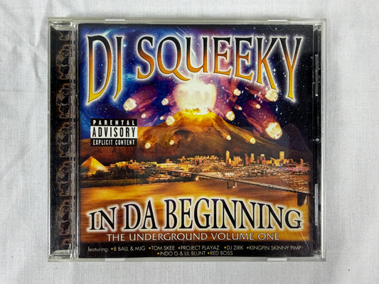DJ Squeeky In Da Beginning Underground Volume One 2000 US Rap CD Memphis Hip Hop