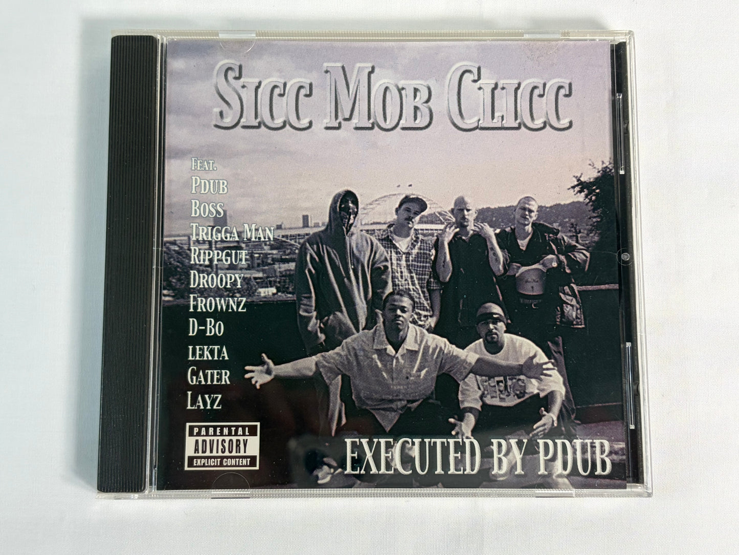 Sicc Mob Clicc Executed By PDUB CD 2002 Sicc Mob Underground G Rap Gangsta Rap Hip Hop